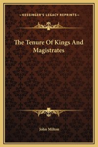 The Tenure Of Kings And Magistrates