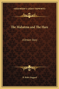 The Mahatma and The Hare