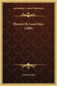Histoire De Louis Onze (1689)