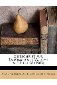 Zeitschrift Für Entomologie Volume N.F.