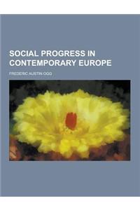 Social Progress in Contemporary Europe