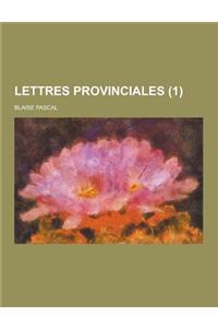 Lettres Provinciales (1)