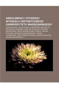 Absolwenci I Studenci Wydzia U Historycznego Uniwersytetu Warszawskiego