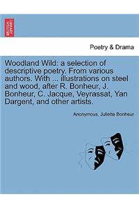 Woodland Wild