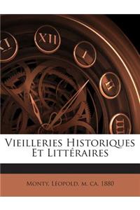Vieilleries Historiques Et Litteraires