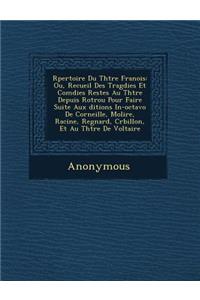 R Pertoire Du Th Tre Fran OIS