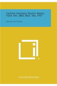 United Nations Treaty Series, V265, No. 3802-3821, 546, 1957