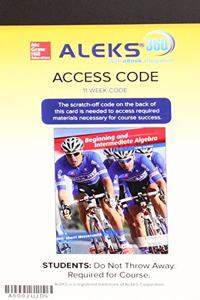 Aleks 360 Access Card for Messersmith Beginning and Intermediate Algebra (11 Weeks)