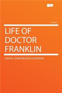 Life of Doctor Franklin