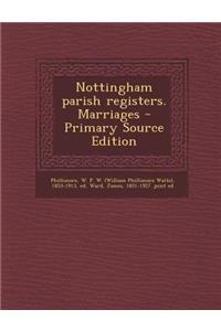 Nottingham Parish Registers. Marriages