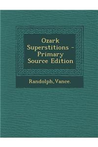Ozark Superstitions