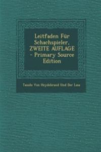 Leitfaden Fur Schachspieler, Zweite Auflage