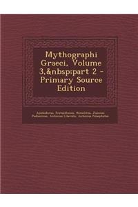 Mythographi Graeci, Volume 3, Part 2