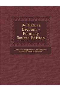 De Natura Deorum - Primary Source Edition