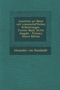 Ansichten Ser Natur Mit Wissenschaftlichen Erlauterungen, Zweiter Band, Dritte Ausgabe
