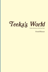 Teeka's World