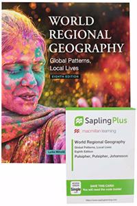 Loose-Leaf Version for World Regional Geography 8e & Saplingplus for World Regional Geography 8e (Single-Term Access)
