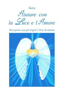 Aiutare Con La Luce e L'amore