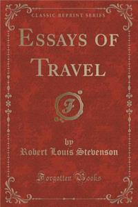 Essays of Travel (Classic Reprint)