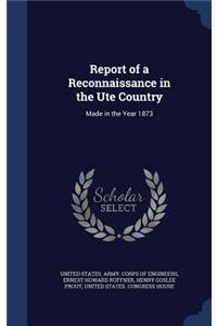 Report of a Reconnaissance in the Ute Country