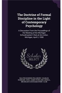 The Doctrine of Formal Discipline in the Light of Contemporary Psychology