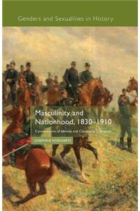 Masculinity and Nationhood, 1830-1910
