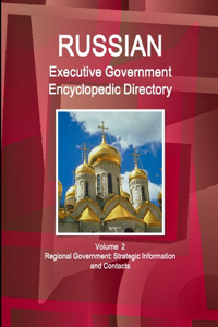 Russian Executive Government Encyclopedic Directory Volume 2 Regional Government