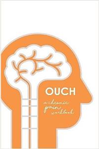 Ouch: A Chronic Pain Workbook