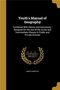 Youth's Manual of Geography