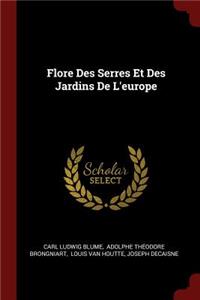 Flore Des Serres Et Des Jardins de l'Europe