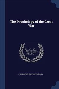 The Psychology of the Great War