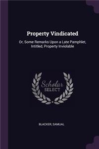 Property Vindicated