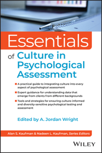 Essentials of Culture in Psychological Assessment