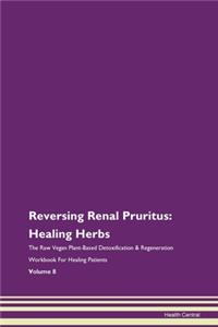 Reversing Renal Pruritus: Healing Herbs