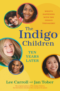 Indigo Children Ten Years Later