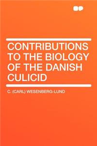 Contributions to the Biology of the Danish Culicid