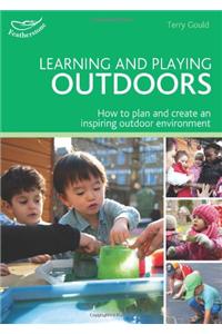 Learning and Playing Outdoors