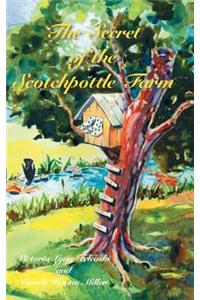 The Secret of the Scotchpottle Farm