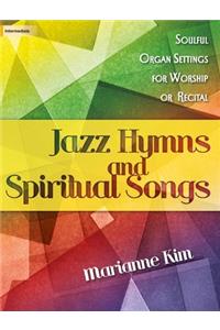 Jazz Hymns and Spiritual Songs