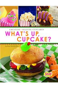 What's Up, Cupcake?