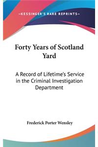 Forty Years of Scotland Yard