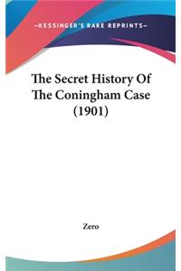 The Secret History Of The Coningham Case (1901)