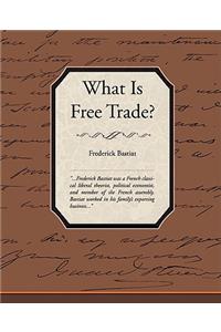 What Is Free Trade?