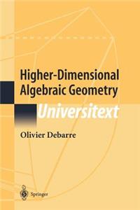 Higher-Dimensional Algebraic Geometry