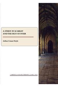 Study in Scarlet and the Sign of Four