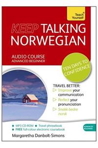 Keep Talking Norwegian Audio Course - Ten Days to Confidence