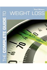 The Complete Guide to Weight Loss