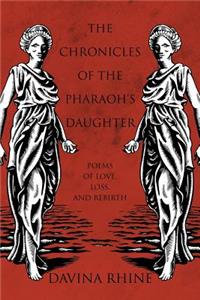The Chronicles of the Pharaoh's Daughter