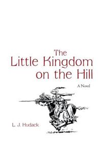 Little Kingdom on the Hill