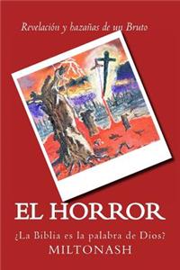 El Horror: Â¿la Biblia Es La Palabra de Dios?